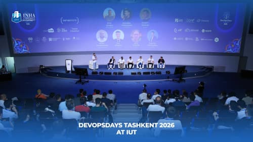 DevOpsDays Tashkent 2026 xalqaro konferensiyasi Toshkent shahridagi Inha universitetida bo‘lib o‘tdi